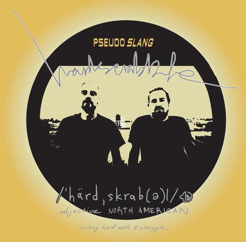 PSEUDO SLANG / セウド・スラング / HARDSCRABBLE "LP