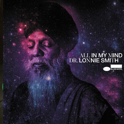 LONNIE SMITH (DR. LONNIE SMITH) / ロニー・スミス (ドクター・ロニー・スミス) / All In My Mind