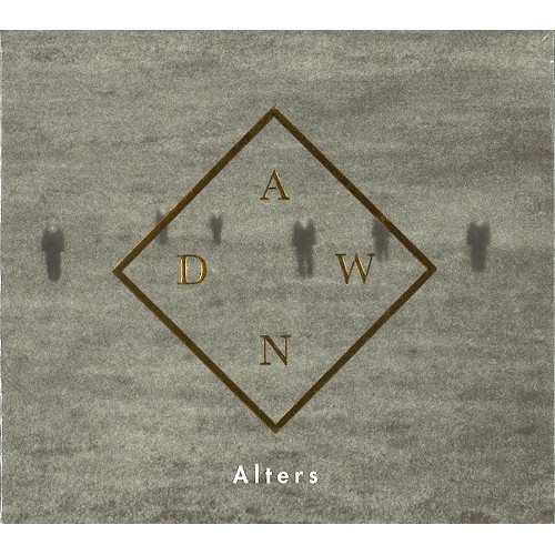ALTERS / DAWN