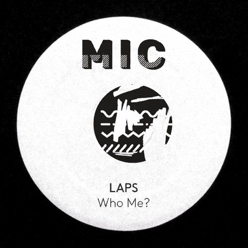 LAPS (UK) / WHO ME? EP