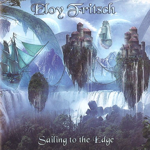 ELOY FRITSCH / SAILING TO THE EDGE
