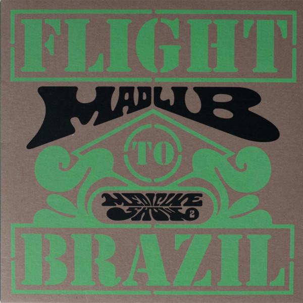 MADLIB / マッドリブ / MEDICINE SHOW NO.2  -FLIGHT TO BRAZIL- "2LP