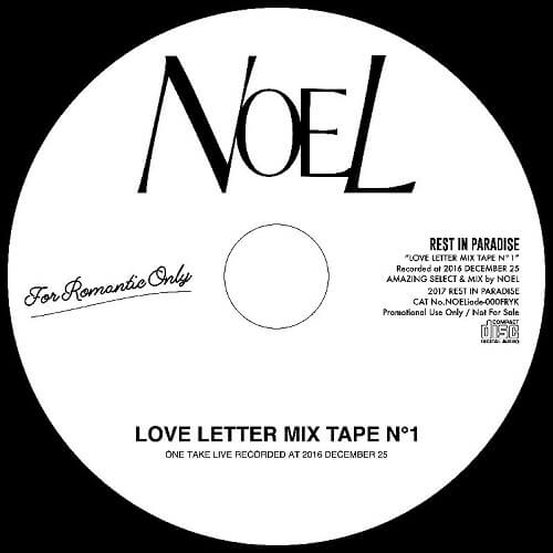 NOEL / LOVE LETTER MIX TAPE N°1 