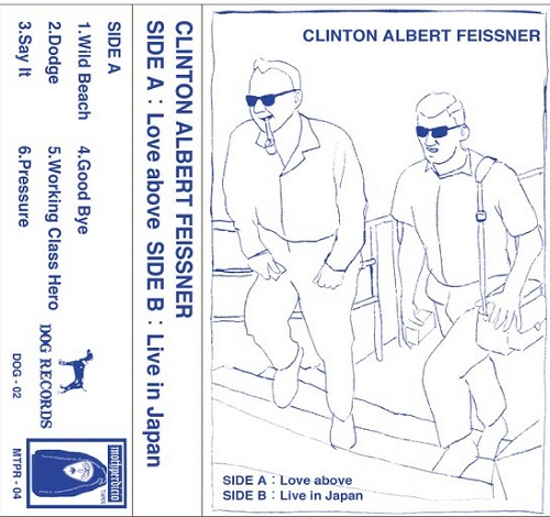 Clinton Albert Feissner / Love above / Live in Japan
