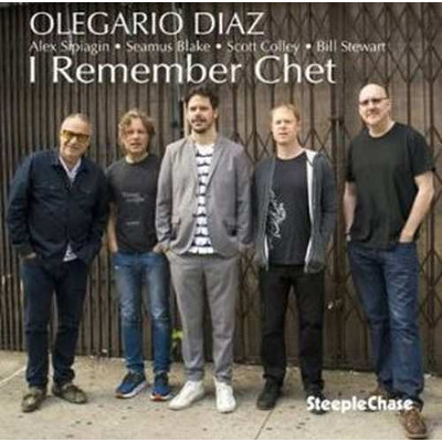 OLEGARIO DIAZ / オレガリオ・ディアス / I Remember Chet