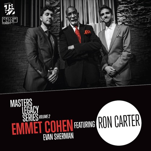 EMMET COHEN  / エメット・コーエン / Masters Legacy Series Volume 2, featuring Ron Carter