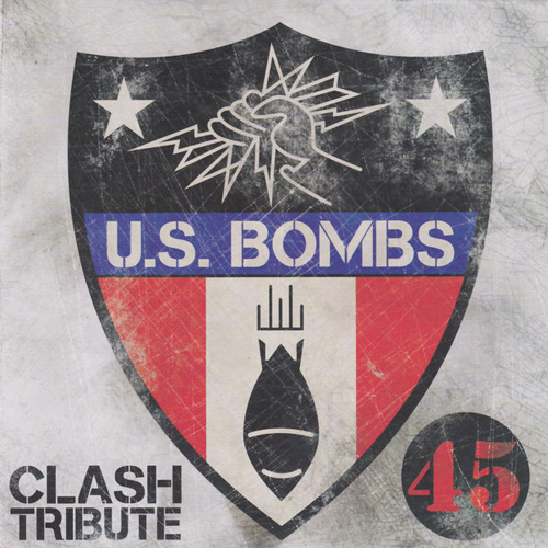 U.S. BOMBS / ユーエスボムス / CLASH TRIBUTE (7")