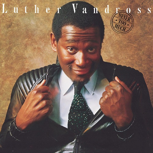LUTHER VANDROSS / ルーサー・ヴァンドロス / NEVER TOO MUCH (2018 LP)