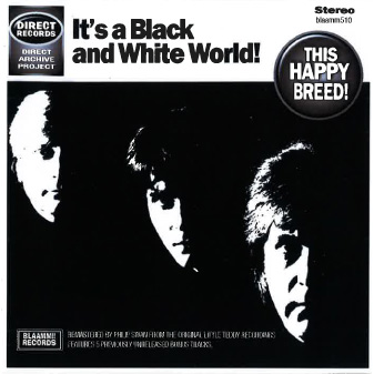 THIS HAPPY BREED! / IT'S A BLACK AND WHITE WORLD (CD-R)