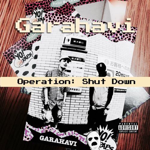 Garahavi / Operation: Shut Down
