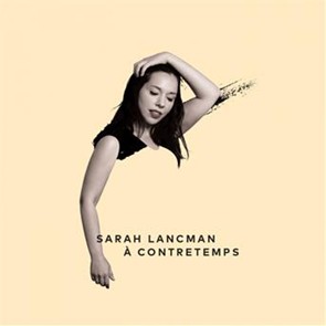SARAH LANCMAN / サラ・ランクマン / Contretemps