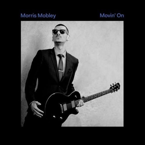MORRIS MOBLEY / MOVIN' ON (12")