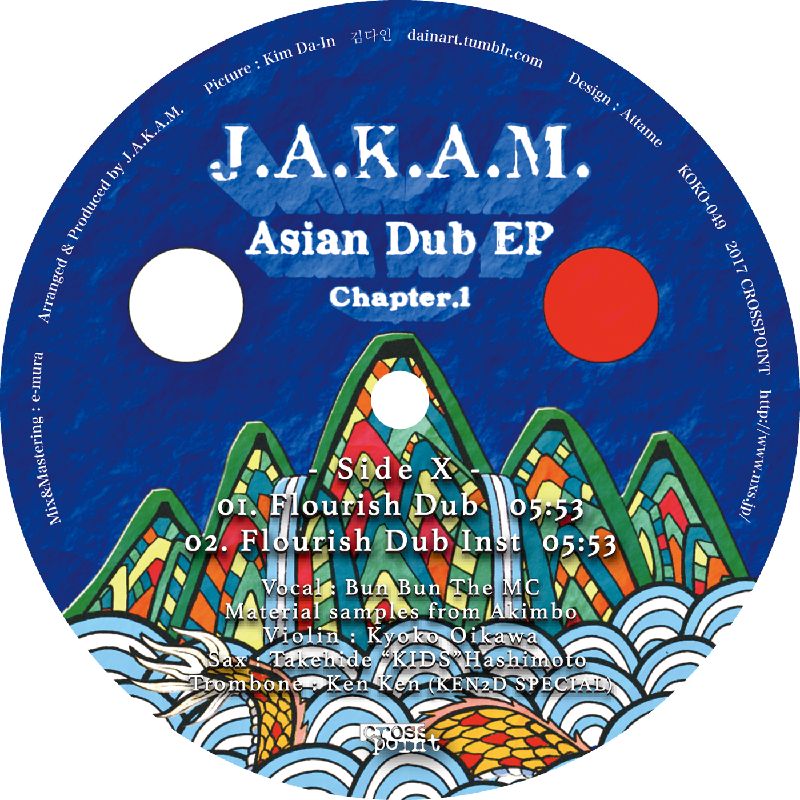 J.A.K.A.M. / Asian Dub EP Chapter.1