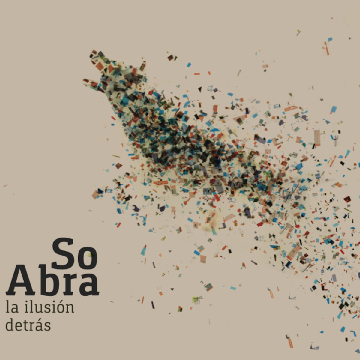 SO ABRA / ソ・アブラ / LA ILUSION DETRAS