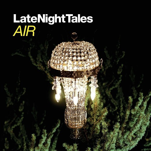 AIR / エール / LATE NIGHT TALES (2LP/180G/REMASTERED)