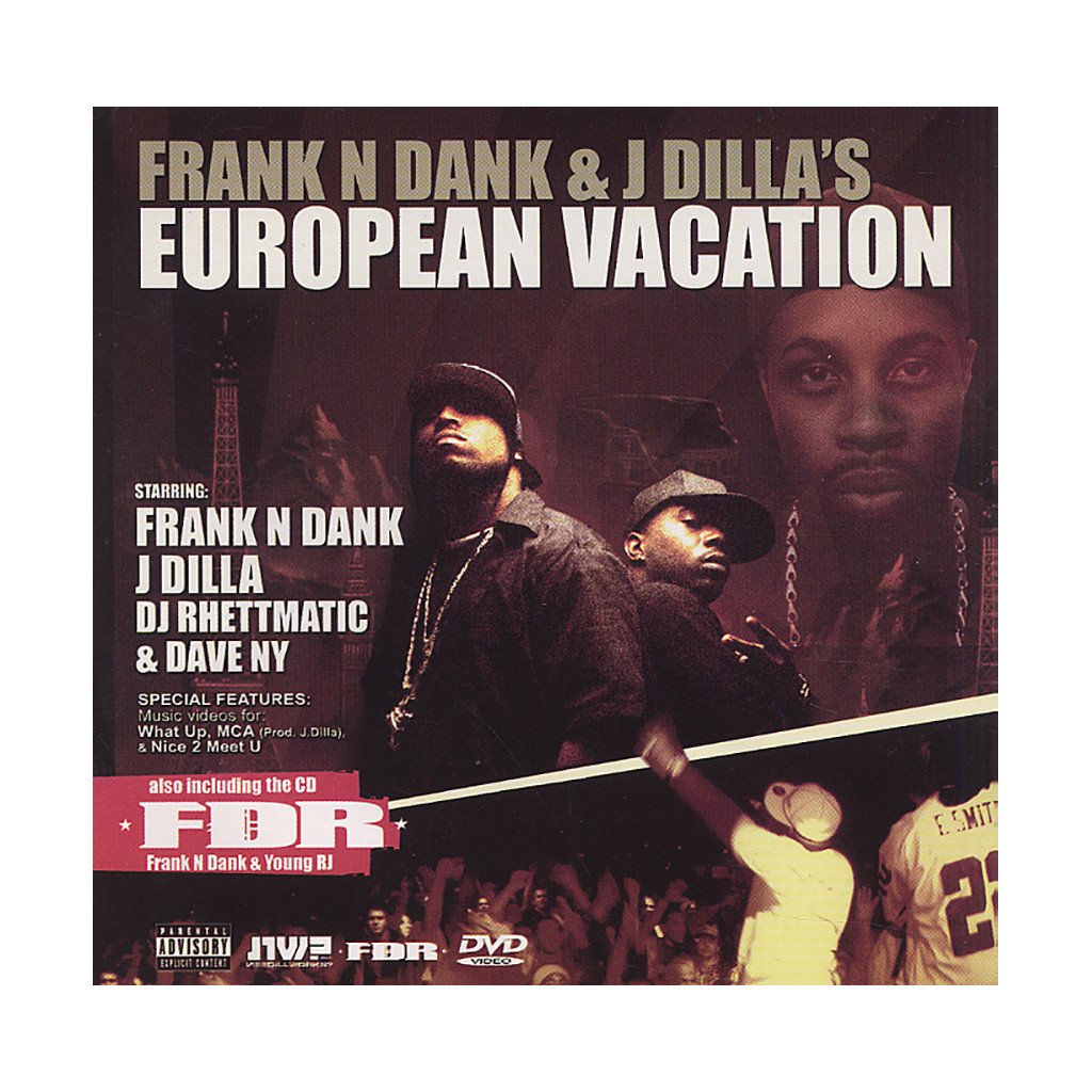 FRANK N DANK & J DILLA aka JAY DEE / EUROPEAN VACATION "CD+DVD"