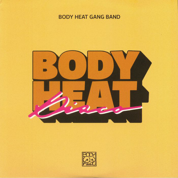 BODY HEAT GANG BAND / BODY HEAT DISCO (LP)