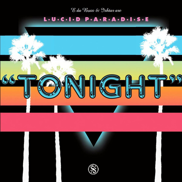 LUCID PARADISE / TONIGHT (7")