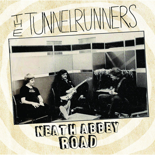 TUNNEL RUNNERS / NEATH ABBEY ROAD
