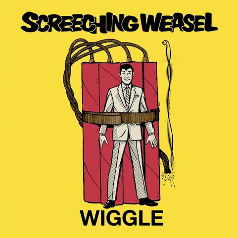 SCREECHING WEASEL / スクリーチング・ウィーゼル / WIGGLE