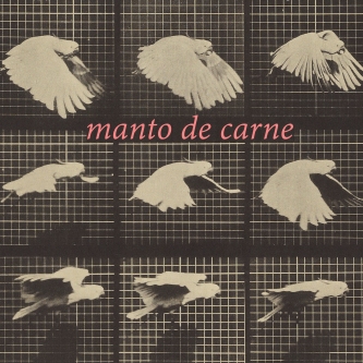 MANTO DE CARNE / マント・デ・カルネ / MANTO DE CARNE