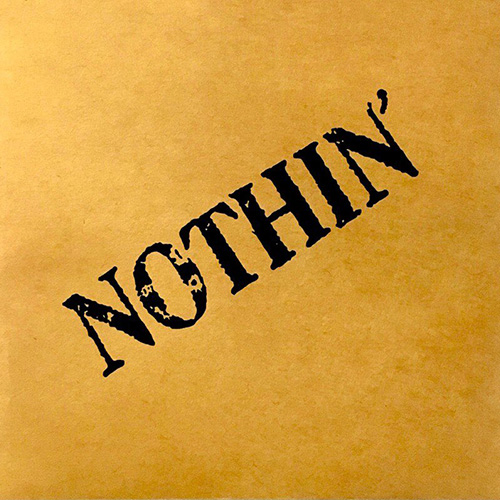 NOTHIN' / Nothin E.P.