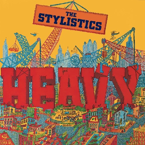 STYLISTICS / スタイリスティックス / HEAVY