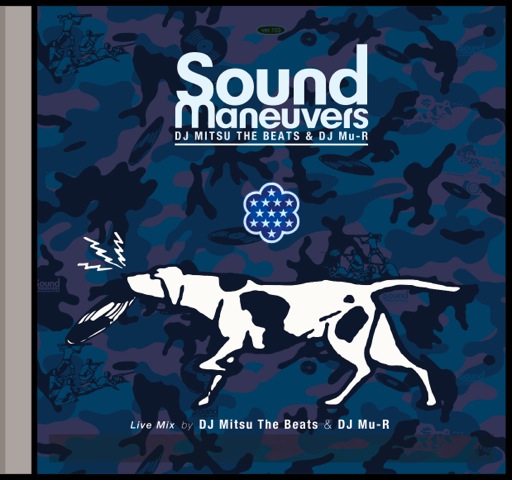 SOUND MANEUVERS (DJ MITSU THE BEATS & MU-R) / 13th Anniversary Mix