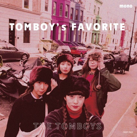 THE TOMBOYS / TOMBOY's FAVORITE