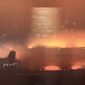 SHORELIGHTS / ANCIENT LIGHTS (国内仕様盤)