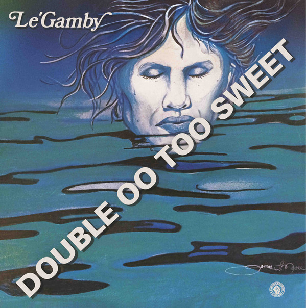 LE' GAMBY / DOUBLE OO TOO SWEET (LP)