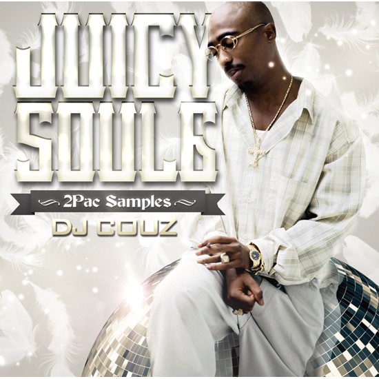 DJ COUZ / Juicy Soul 6 -2Pac Samples-