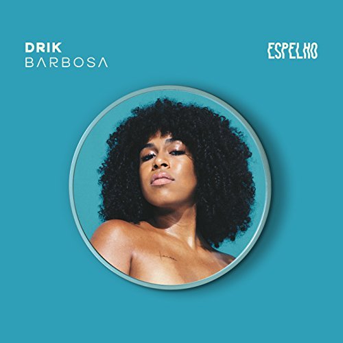 DRIKA BARBOSA / ドリカ・バルボーザ / ESPELHO - (EP)