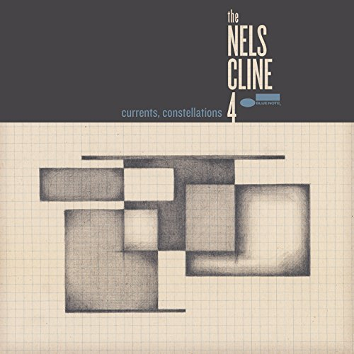 NELS CLINE / ネルス・クライン / Currents, Constellations