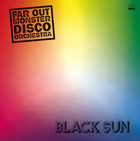 FAR OUT MONSTER DISCO ORCHESTRA / ザ・ファー・アウト・モンスター・ディスコ・オーケストラ / BLACK SUN / (輸入盤CD)