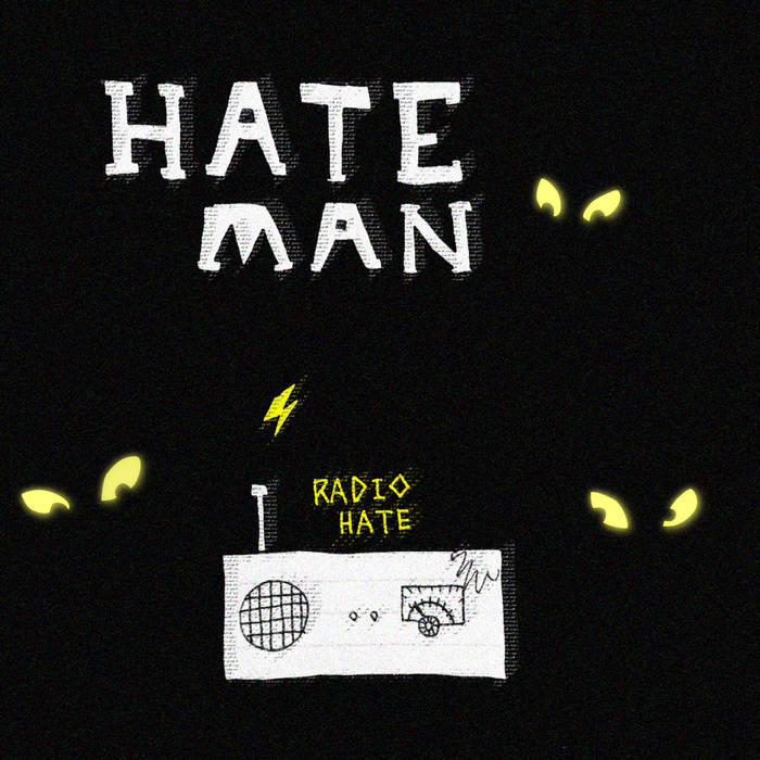HATEMAN / RADIO HATE