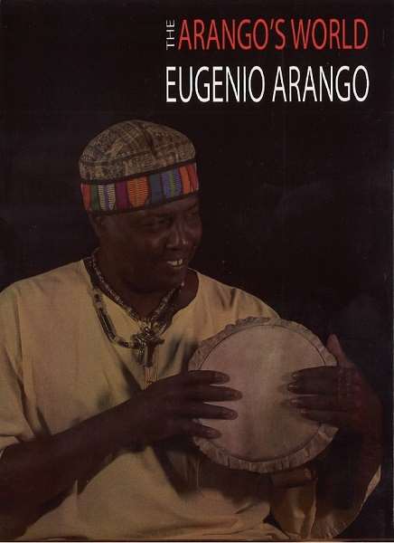 EUGENIO ARANGO / エウヘニオ・アランゴ / THE ARANGOS WORLD