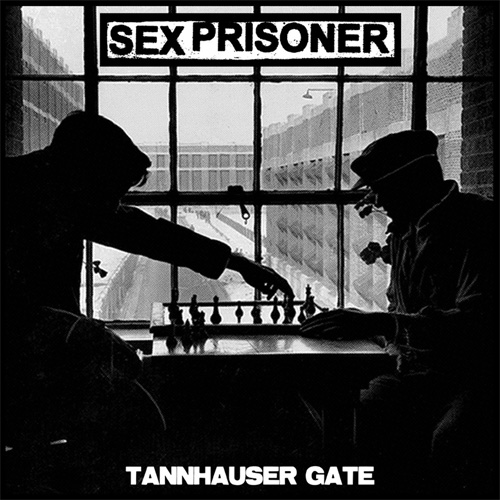 SEX PRISONER / セックス・プリズナー / Tannhauser gate (国内盤CD)
