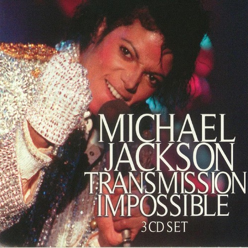 MICHAEL JACKSON / マイケル・ジャクソン / TRANSMISSION IMPOSSIBLE(3CD)