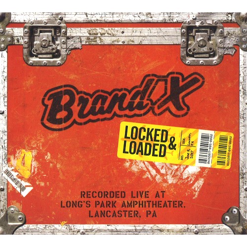 BRAND X / ブランド・エックス / LOCKED & LOADED: LIVE AT LONGS PARK AMPITHEATER, LANCASTER PA.