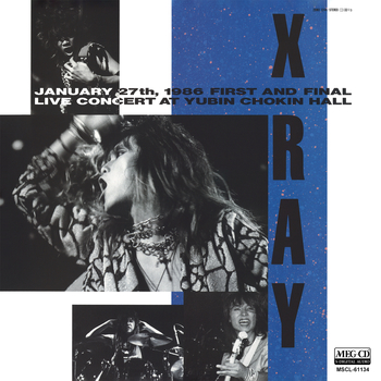X-RAY (Japanese Metal) / FIRST AND FINAL LIVE CONCERT[MEG-CD]