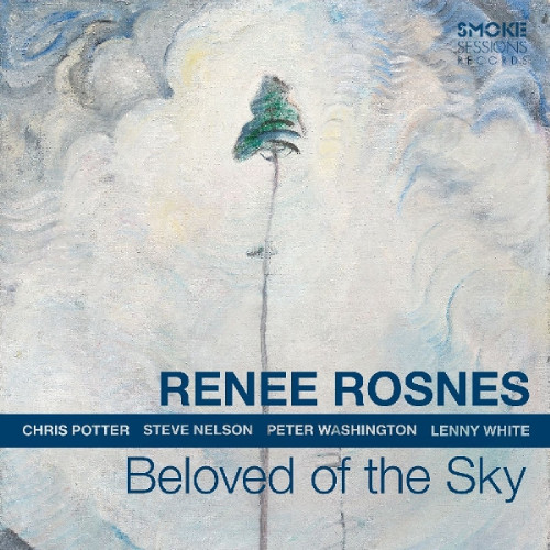 RENEE ROSNES / リニー・ロスネス / Beloved Of The Sky