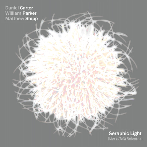 DANIEL CARTER / ダニエル・カーター / Seraphic Light: Live at Tufts University