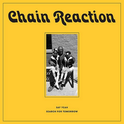 CHAIN REACTION (DISCO) / SEARCH FOR TOMORROW (7")