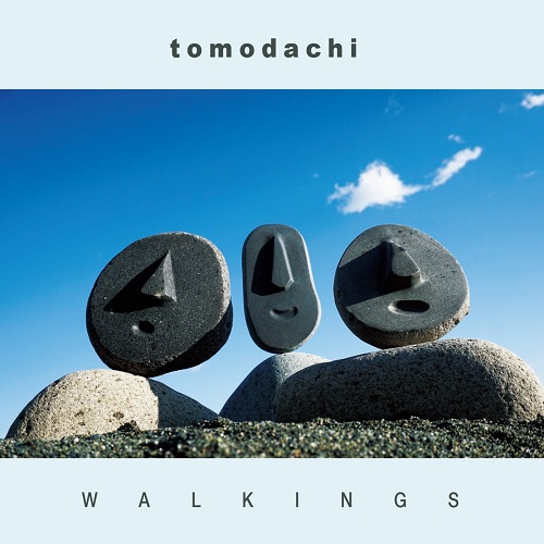 Walkings / ウォーキングス / Tomodachi