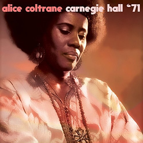 ALICE COLTRANE / アリス・コルトレーン / Carnegie Hall '71