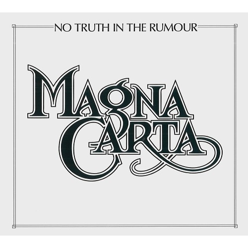 MAGNA CARTA / マグナ・カルタ / NO TRUTH IN THE RUMOUR
