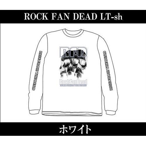 RISE FROM THE DEAD / ROCK FAN DEAD LONG T-SHIRTS WHITE/XL