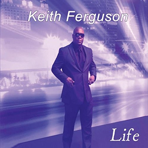 KEITH FERGUSON / LIFE