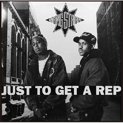 GANG STARR / ギャング・スター / Just To Get A Rep 7"